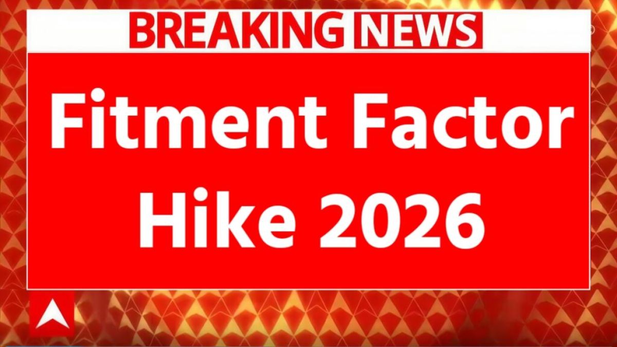 Fitment Factor Hike 2026